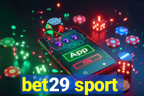 bet29 sport
